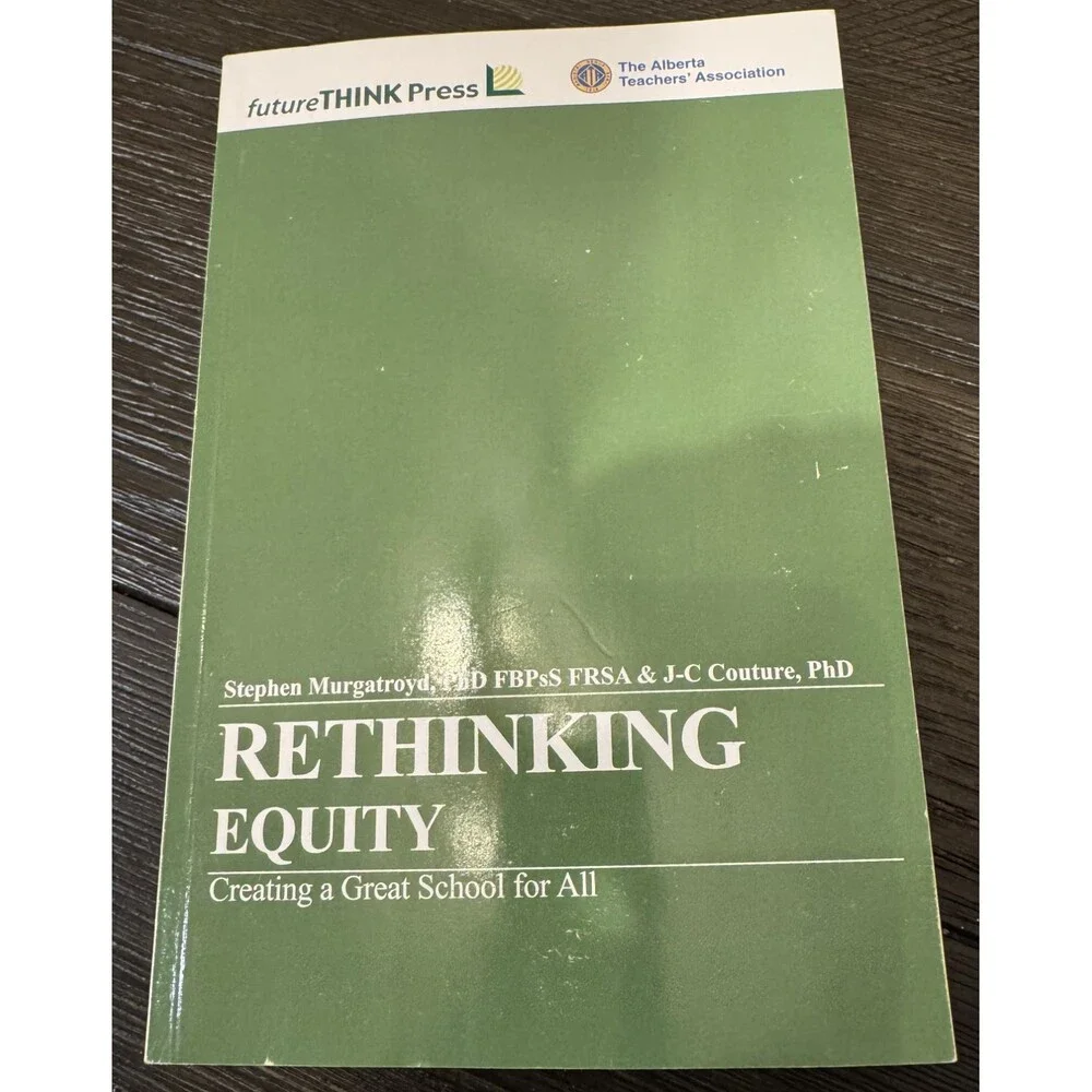 Rethinking Equity - Creating a Great School for All by J-C Couture